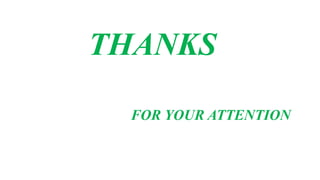 THANKS
FOR YOUR ATTENTION
 