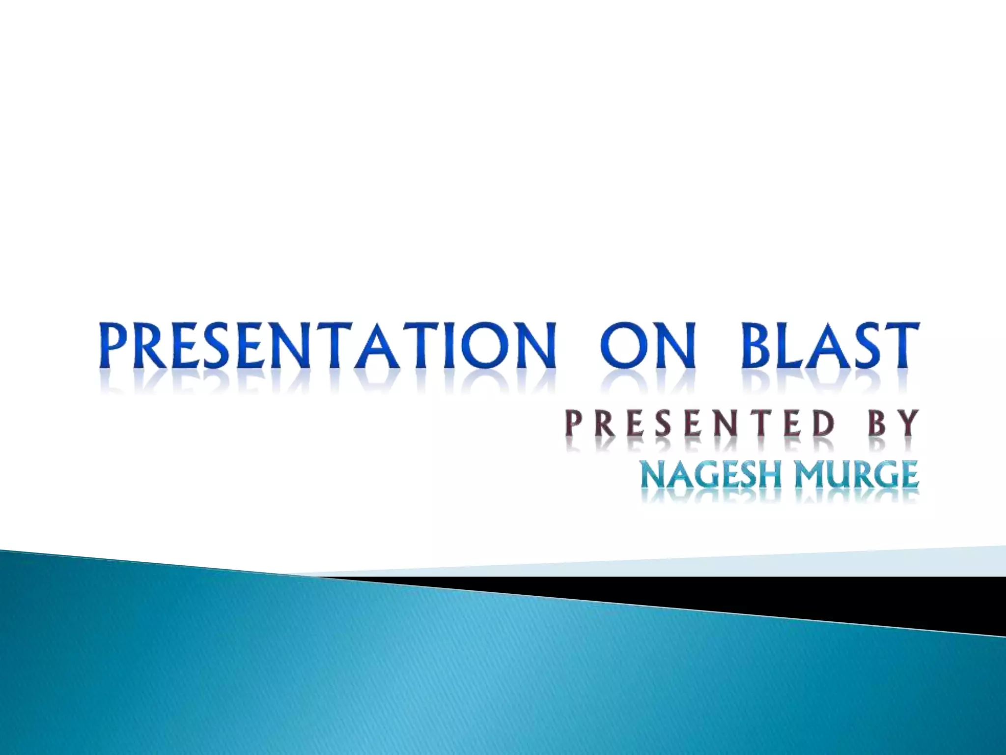 Blast | PPT