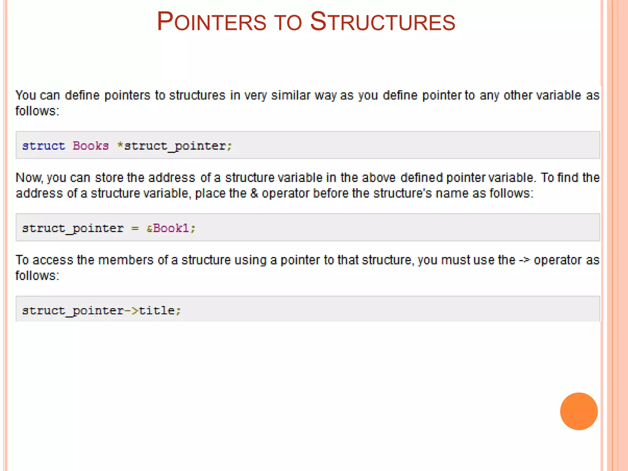 POINTERS TO STRUCTURES
 