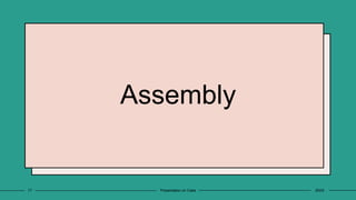 Assembly
20XX
Presentation on Catia
17
 