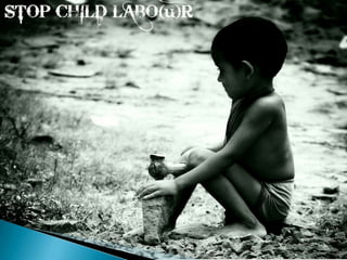 Presentation on child labor