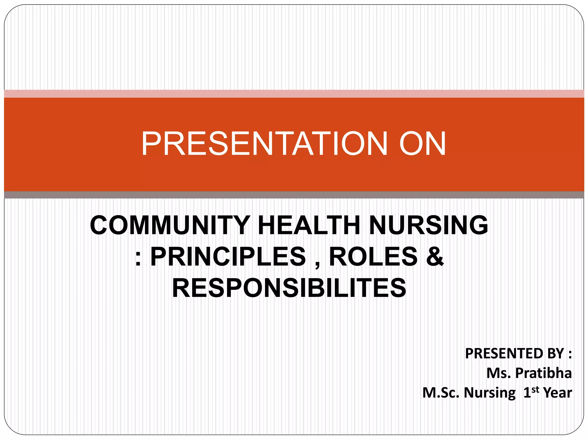 Presentation on Community health nursing | PPTX