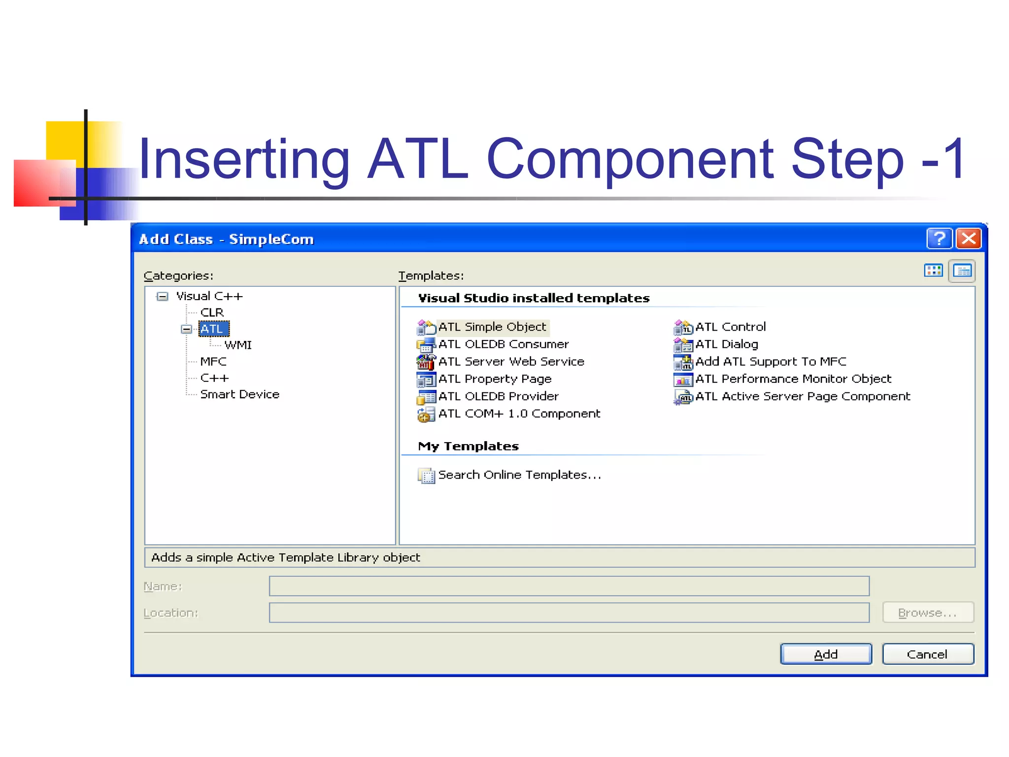 Inserting ATL Component Step -1
 