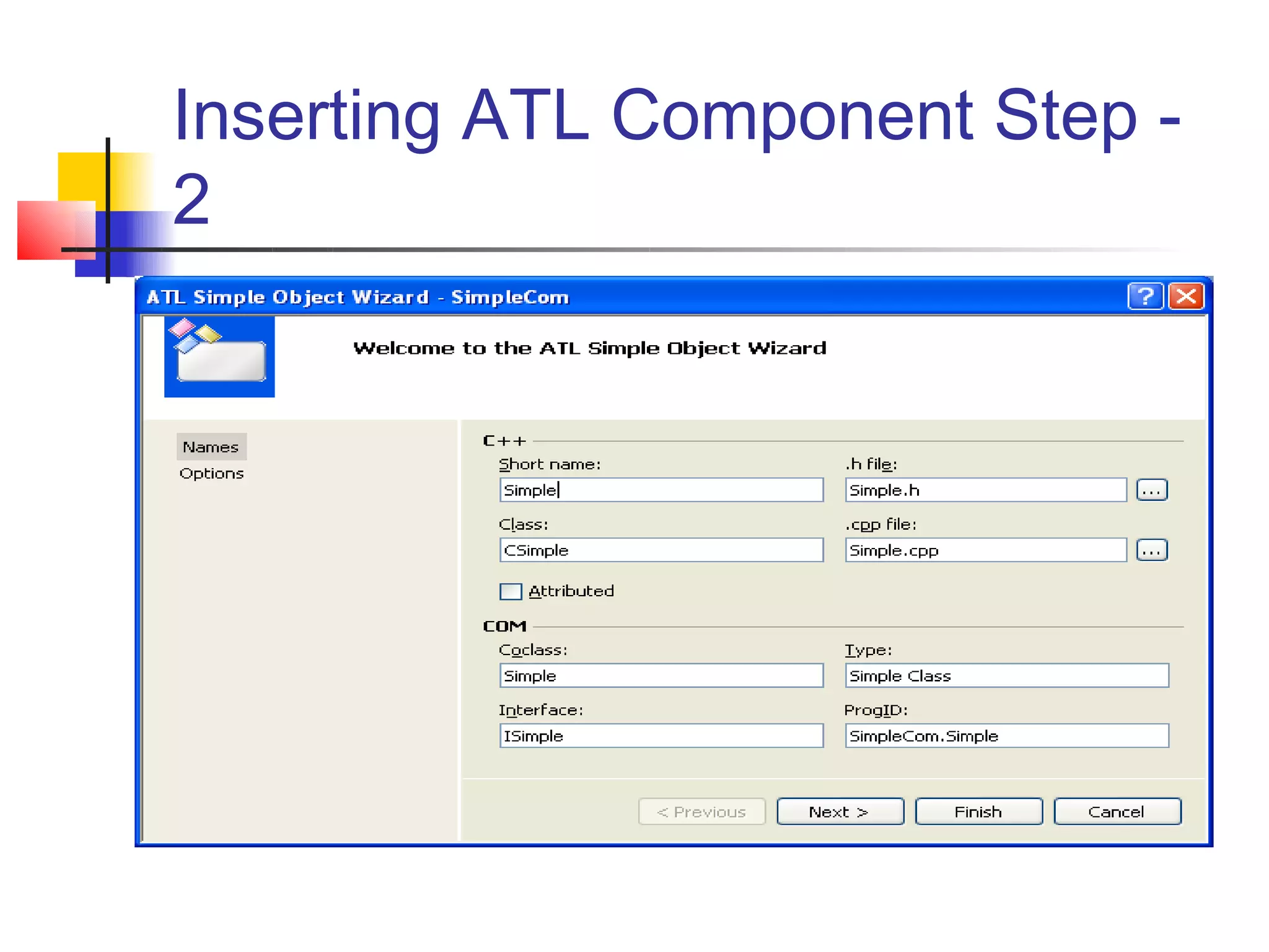 Inserting ATL Component Step -
2
 