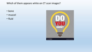Presentation on CT Scan.pptx