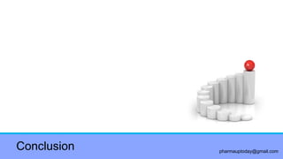 pharmauptoday@gmail.com
Conclusion
 