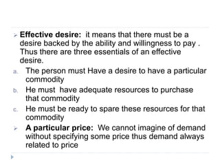 supply demand demand is the combination of desire... Presentation on demand & supply | PPTX