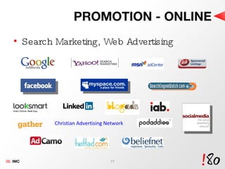 PROMOTION - ONLINE Search Marketing, Web Advertising 06.  IMC Christian Advertising Network 