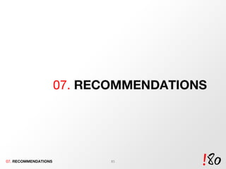 07.  RECOMMENDATIONS 07.  RECOMMENDATIONS 