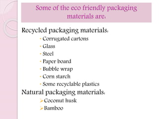 Presentation on eco friendly packaging materials | PPTX