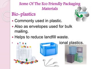Presentation on eco friendly packaging materials | PPTX