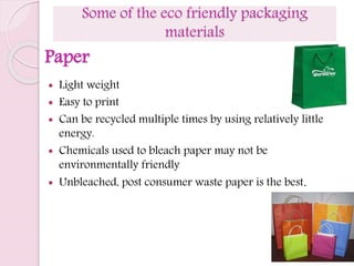 Presentation on eco friendly packaging materials | PPTX