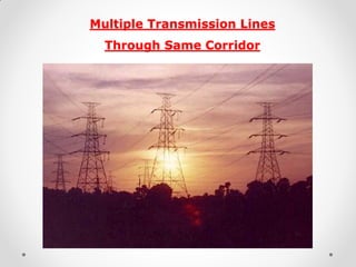 Multiple Transmission Lines Through Same Corridor  