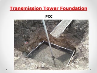 Transmission Tower Foundation 
PCC 
 