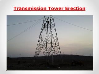 Transmission Tower Erection 
 