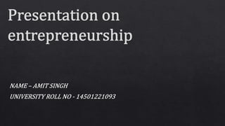 Presentation on entrepreneurship.pptx
