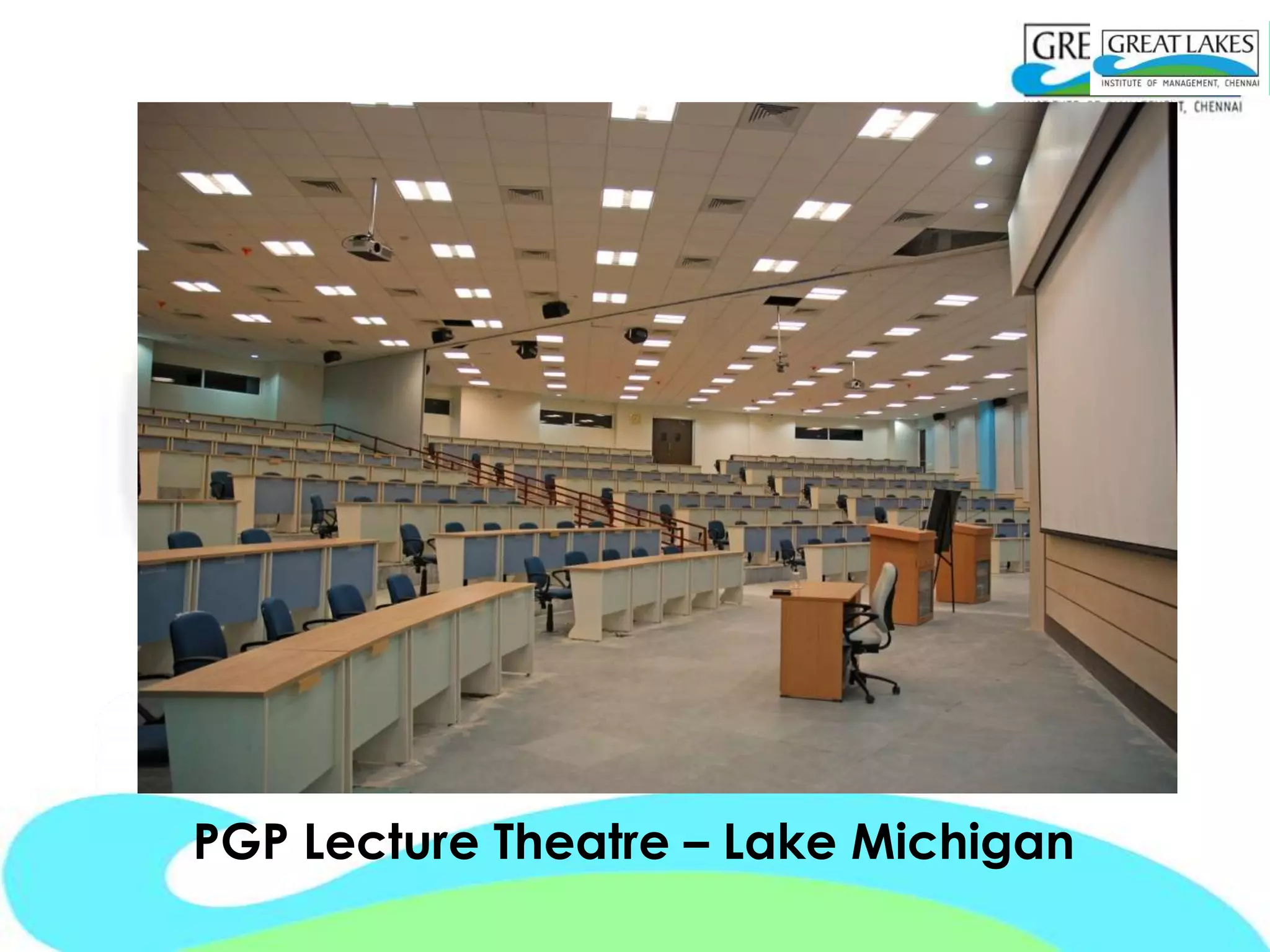 PGP Lecture Theatre – Lake Michigan
 