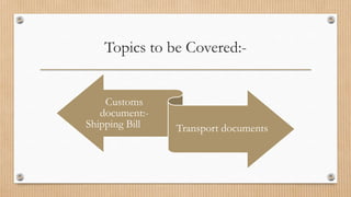 Presentation on export and import documentation | PPTX