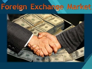 ppt - 10. foreign exchange powerpoint presentation,... Presentation On Foreign Exchange.pptx