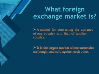 ppt - 10. foreign exchange powerpoint presentation,... Presentation On Foreign Exchange.pptx
