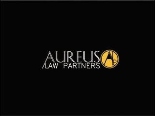 Copyright © 2015 Aureus Law Partners.
All rights reserved.
 
