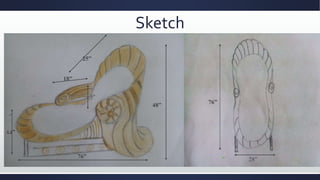 Sketch
12”
25”
76”
48”
76”
28”
18”
7”
 