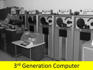 3rd Generation Computer
 