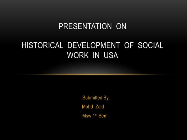 presentation-on-historical-development-of-social-work-in-usa-ppt