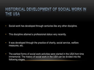 Presentation On Historical Development Of Social Work In USA PPT