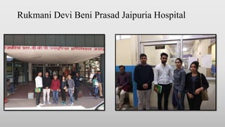 Rukmani Devi Beni Prasad Jaipuria Hospital
 
