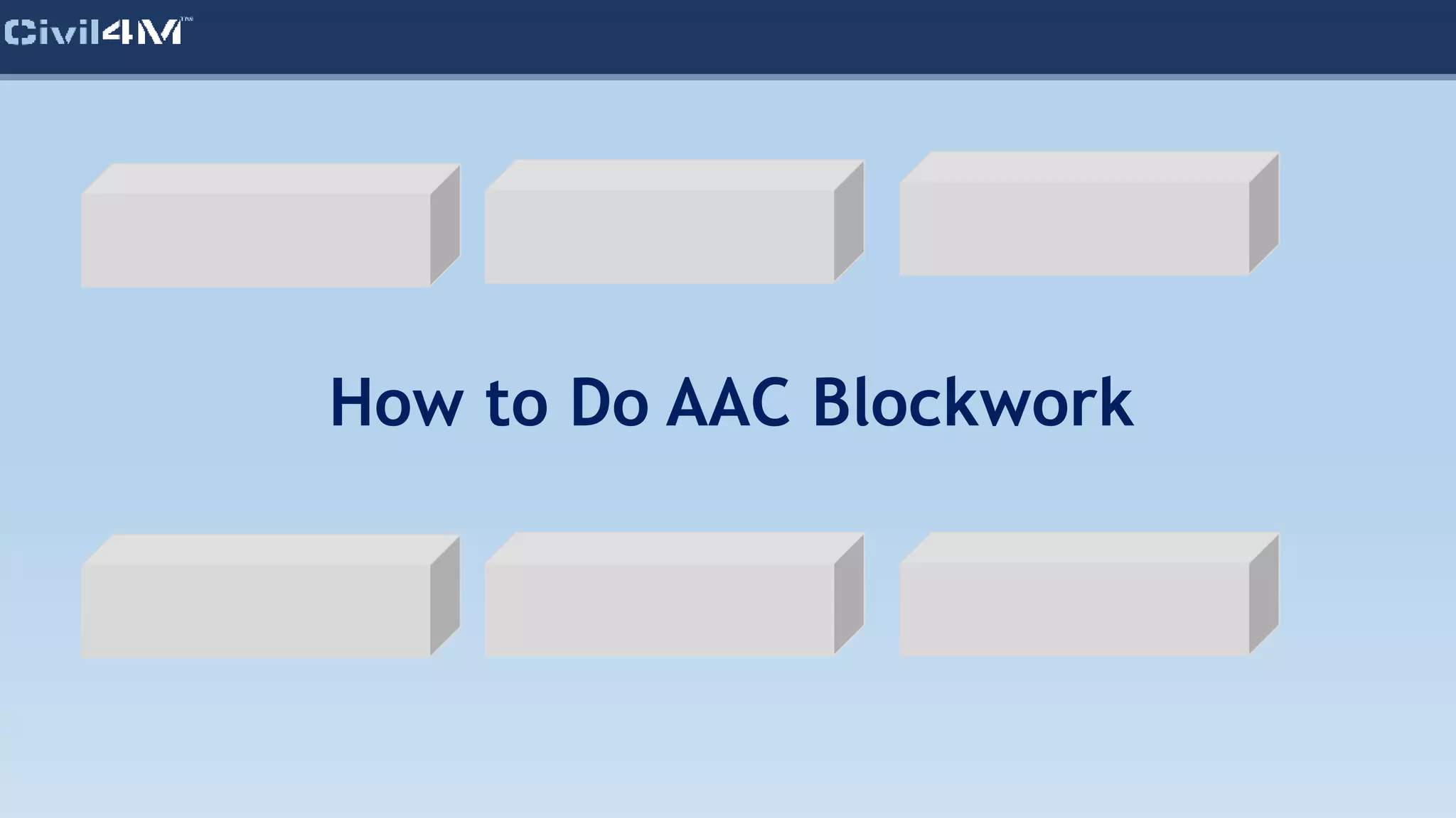 How to Do AAC Blockwork
 