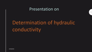 Presentation on hydraulic conductivity and drainable porosity | PPTX