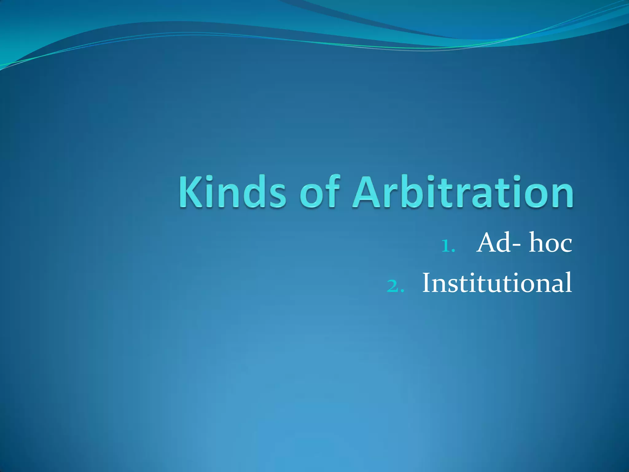Presentation On Int.Com.Arbitration