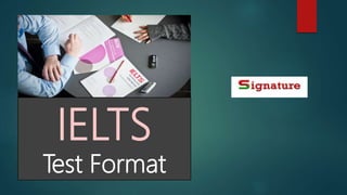 IELTS Test Format: Four Modules | PPTX