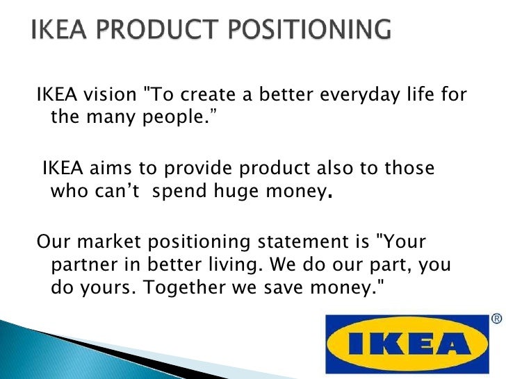 Ikea Vision And Mission IKEA mission statement Your mission