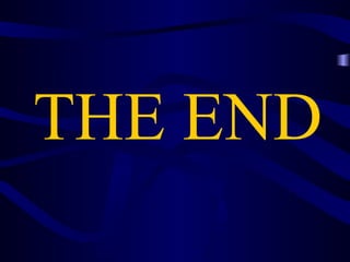 THE END 
