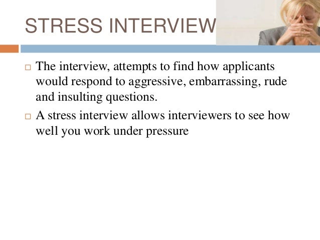 stress interview