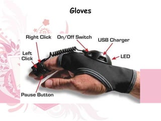 Gloves
 