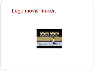 Lego movie maker:
 