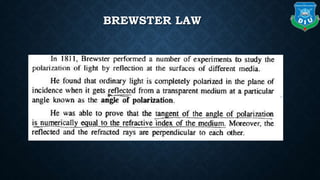 BREWSTER LAW
 