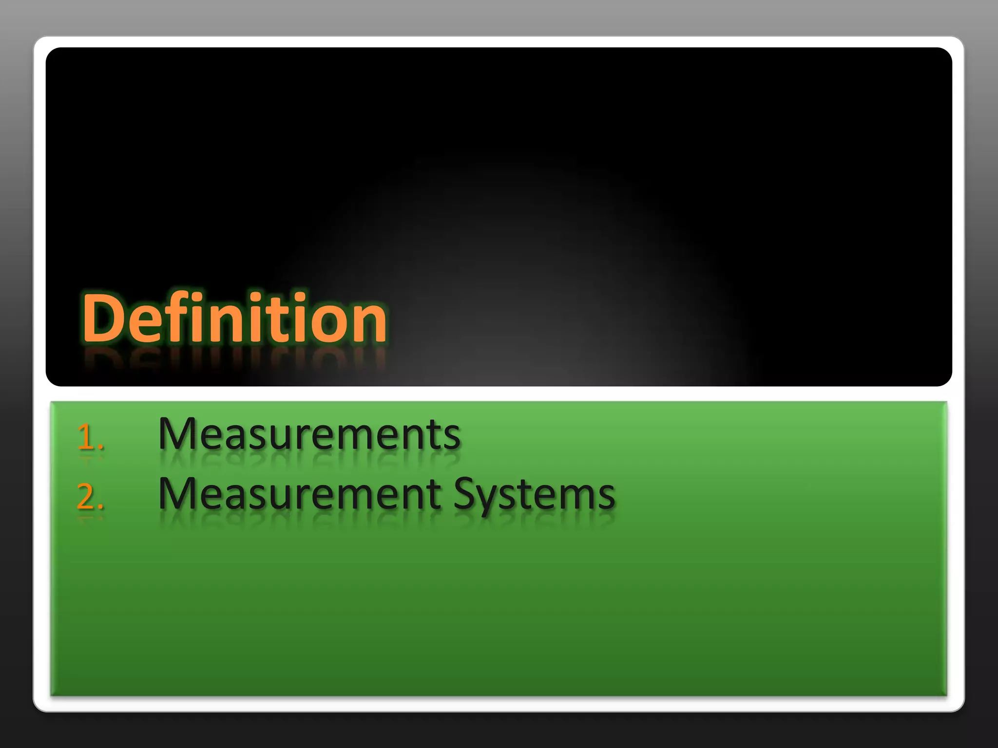 Presentation on measurements & measurement systems | PPTX