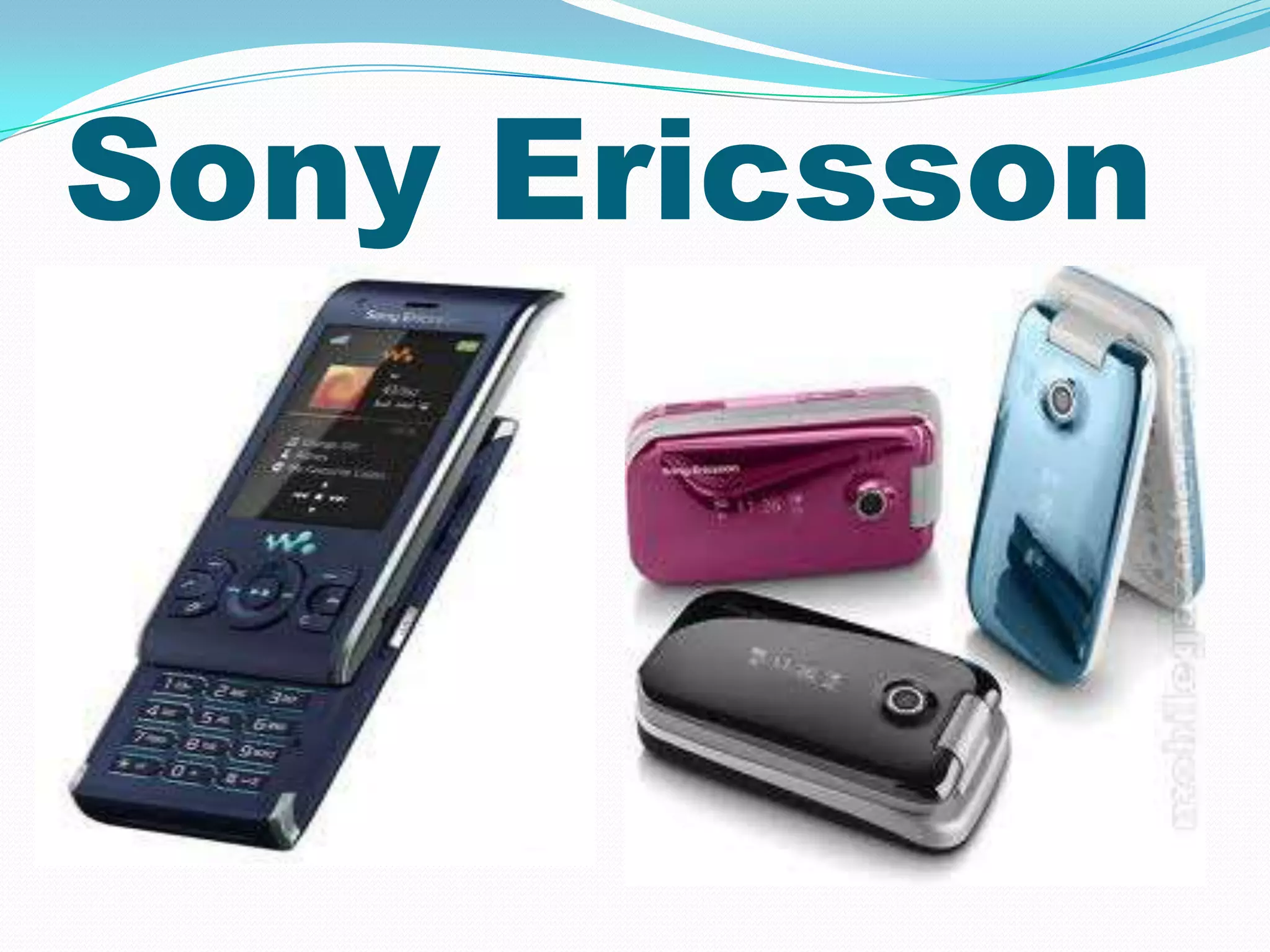 Sony Ericsson
 
