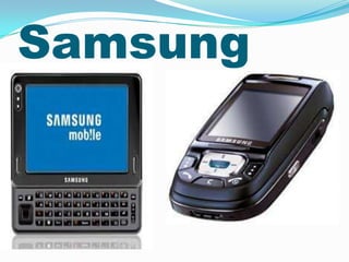 Samsung
 