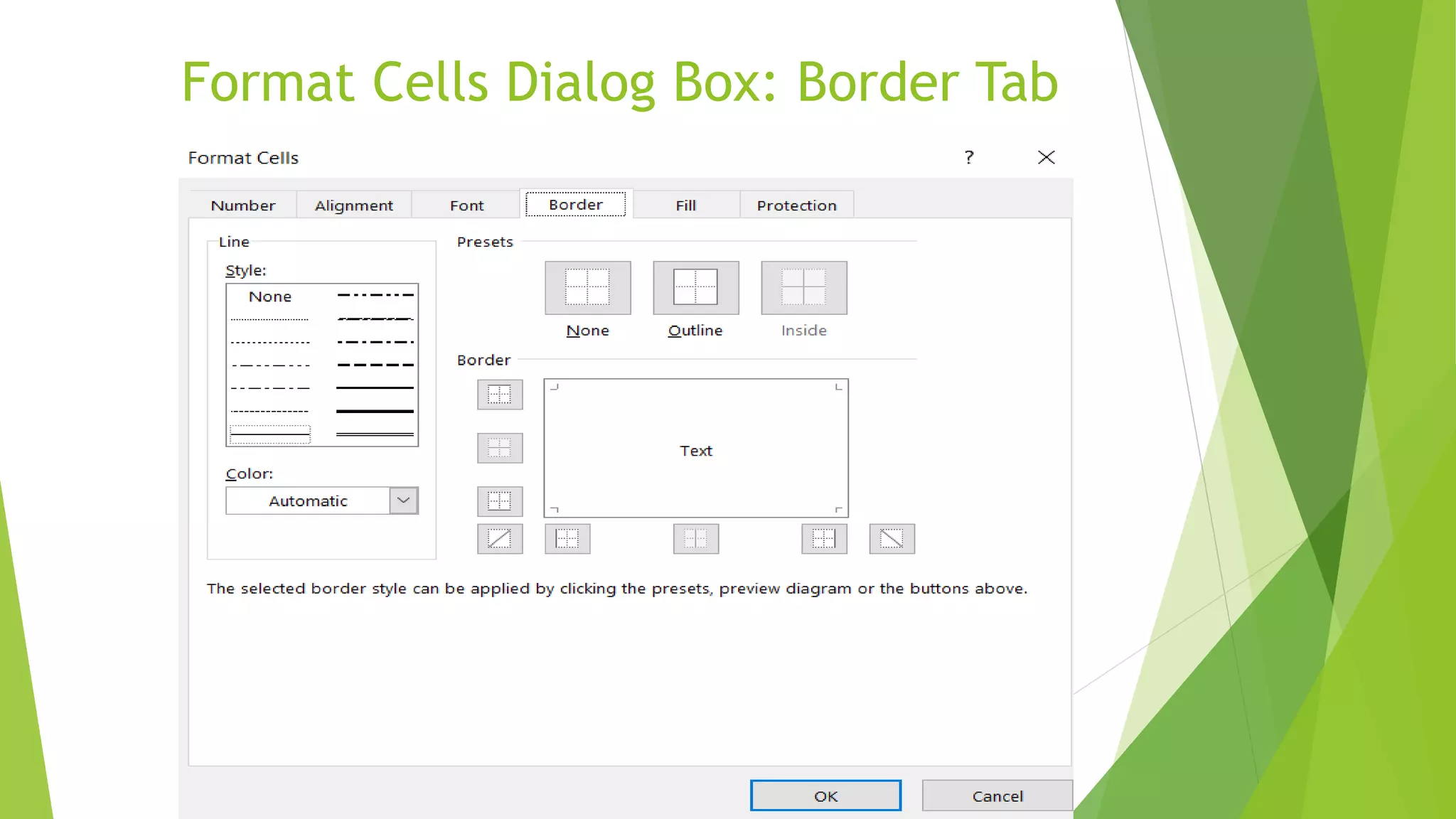 Format Cells Dialog Box: Border Tab
 