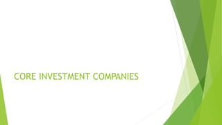 CORE INVESTMENT COMPANIES
 