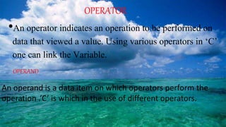 Opreator In "C" | PPTX | Programming Languages | Computing