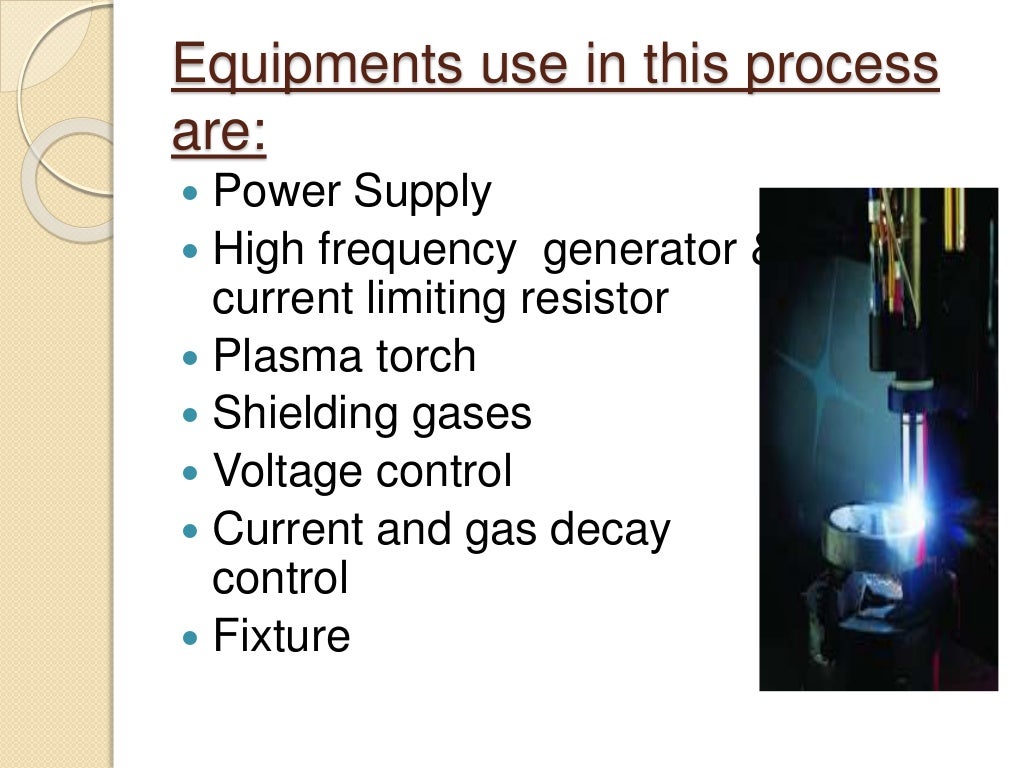 Presentation on plasma arc welding