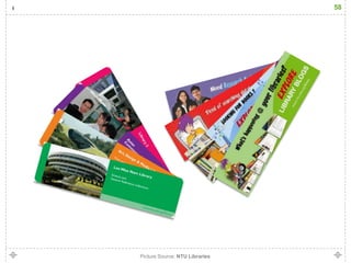 58




Picture Source: NTU Libraries
 