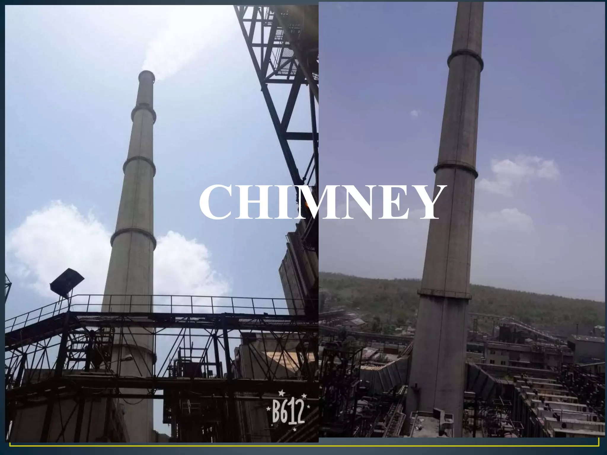 CHIMNEY
 
