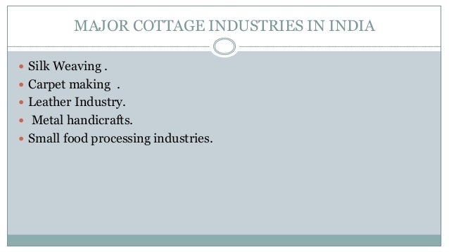 Presentation On Study Of Unorganized Cottage Industries